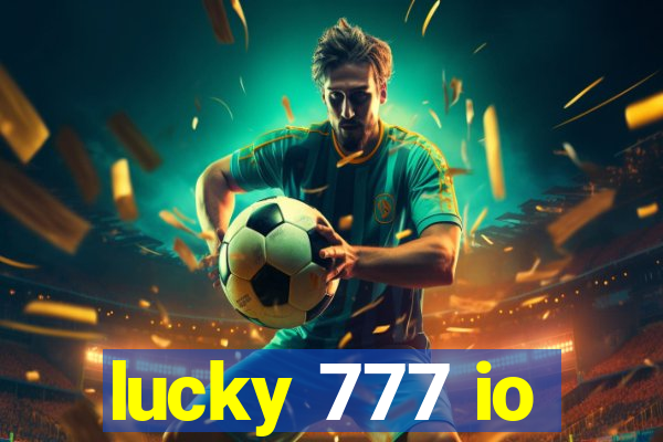 lucky 777 io